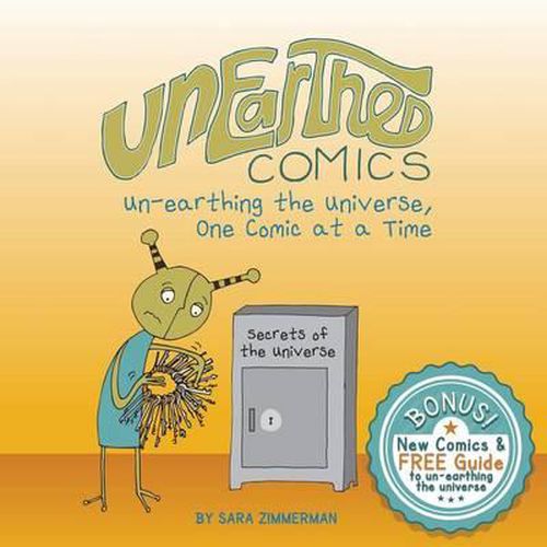 Cover image for Unearthed Comics: Un-earthing the Universe, One Comic at a Time