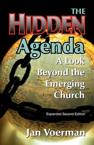 Cover image for The Hidden Agenda: A Look Beyond the Emerging Church