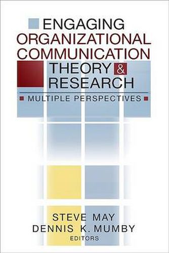 Cover image for Engaging Organizational Communication Theory and Research: Multiple Perspectives