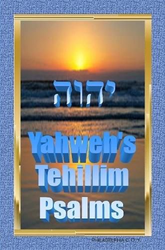 Cover image for Yahweh's Tehillim Psalms