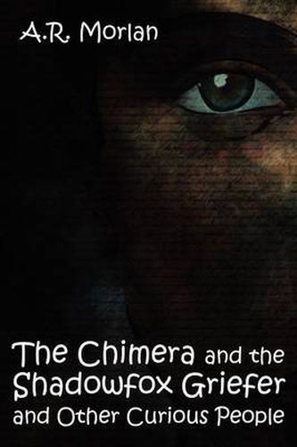 Cover image for The Chimera and the Shadowfox Griefer and Other Curious People