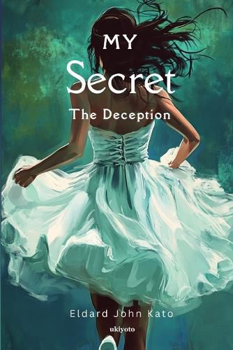 Cover image for My Secret The Deception