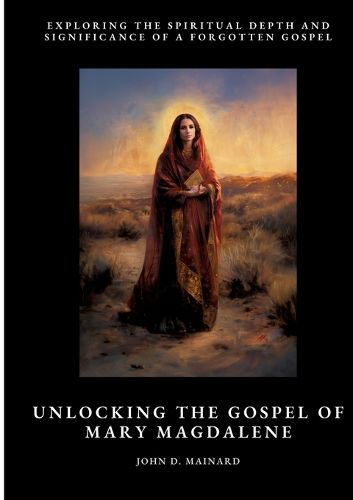 Cover image for Unlocking the Gospel of Mary Magdalene