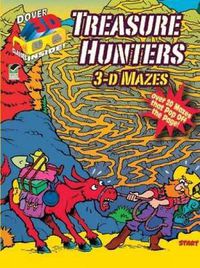 Cover image for Treasure Hunters: 3-D Mazes