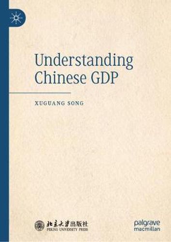 Cover image for Understanding Chinese GDP