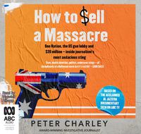 Cover image for How To Sell A Massacre