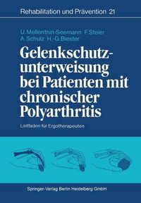 Cover image for Gelenkschutzunterweisung Bei Patienten Mit Chronischer Polyarthritis: Leitfaden Fur Ergotherapeuten