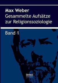 Cover image for Gesammelte Aufsatze zur Religionssoziologie. Band 1