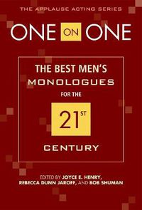 Cover image for One on One: The Best Men's Monologues for the 21st Century