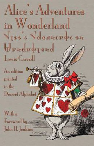 Alice's Adventures in Wonderland: An Edition Printed in the Deseret Alphabet