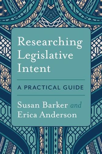 Researching Legislative Intent: A Practical Guide