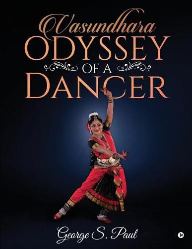 Cover image for Vasundhara - Odyssey of a Dancer