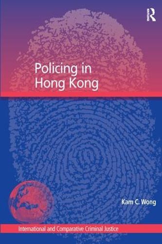 Cover image for Policing in Hong Kong