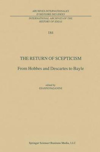 Cover image for The Return of Scepticism: From Hobbes and Descartes to Bayle