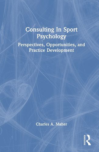 Cover image for Consulting In Sport Psychology