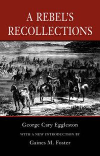 Cover image for A Rebel's Recollections