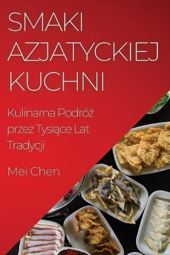 Cover image for Smaki Azjatyckiej Kuchni