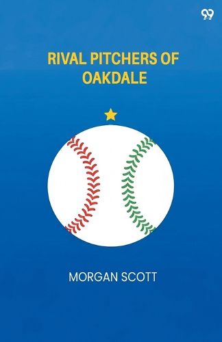 Cover image for Rival Pitchers Of Oakdale (Edition1)