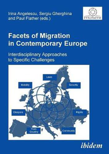 Cover image for Facets of Migration in Contemporary Europe. Interdisciplinary Approaches to Specific Challenges