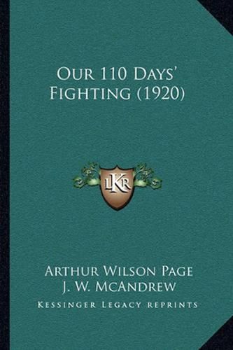 Cover image for Our 110 Days' Fighting (1920)