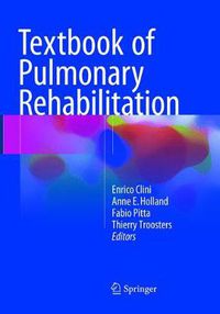 Cover image for Textbook of Pulmonary Rehabilitation