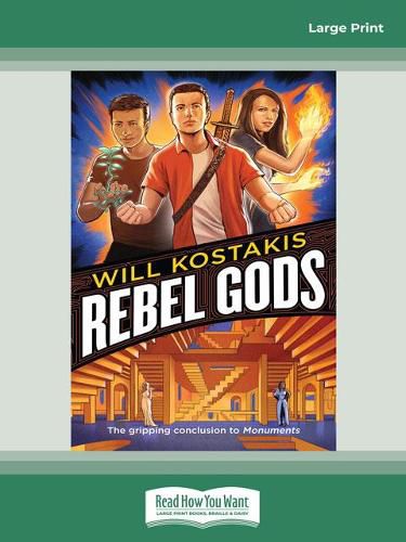 Rebel Gods: Monuments Book 2
