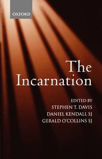 Cover image for The Incarnation: An Interdisciplinary Symposium on the Incarnation of the Son of God