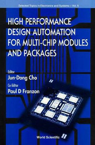 Cover image for High Performance Design Automation For Multi-chip Modules And Packages