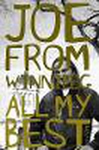 Cover image for Joe from Winnipeg: All My Best