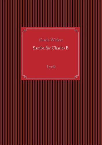 Cover image for Samba fur Charles B.: Lyrik