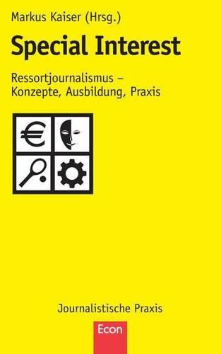 Cover image for Special Interest: Ressortjournalismus - Konzepte, Ausbildung, Praxis