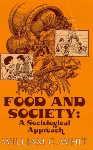 Cover image for Food and Society: A Sociological Approach