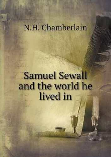 Cover image for Samuel Sewall and the world he lived in