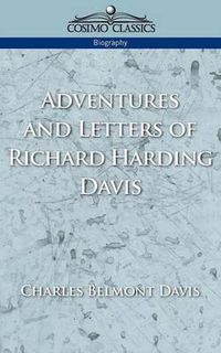Cover image for Adventures and Letters of Richard Harding Davis