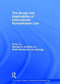 Cover image for The Scope and Applicability of International Humanitarian Law