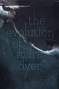 Cover image for The Evolution of Mara Dyer: Volume 2