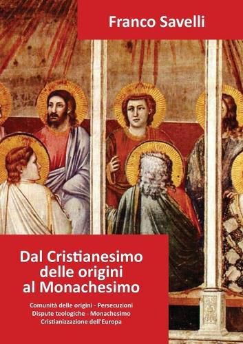 Cover image for Dal Cristianesimo delle origini al Monachesimo