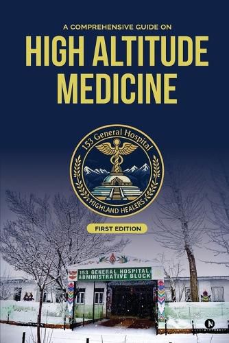 Cover image for A Comprehensive Guide on High Altitude Medicine