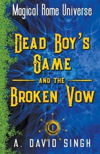 Cover image for Dead Boy's Game and The Broken Vow