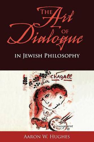 The Art of Dialogue in Jewish Philosophy