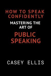 Cover image for How To Speak Confidently