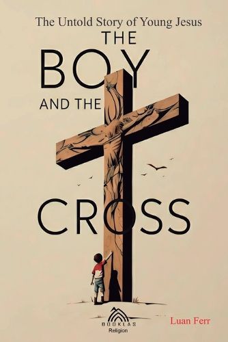 Cover image for The Boy and The Cross