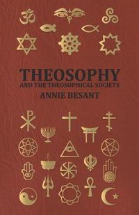 Cover image for Theosophy And The Theosophical Society