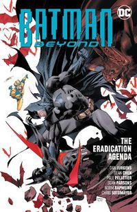 Cover image for Batman Beyond Vol. 8: The Eradication Agenda