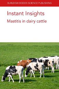 Cover image for Instant Insights: Mastitis in Dairy Cattle