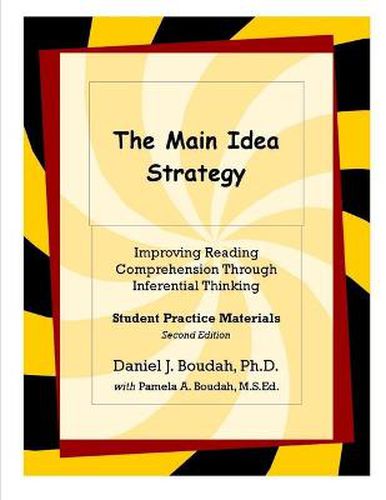 Cover image for The Main Idea Strategy: Student Practice Materials (2nd Edition)