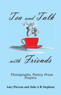 Cover image for Tea and Talk with Friends