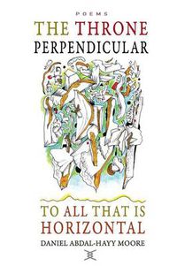 Cover image for The Throne Perpendicular to All that is Horizontal