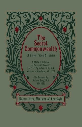 Cover image for The Secret Commonwealth of Elves, Fauns and Fairies