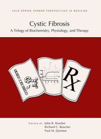 Cover image for Cystic Fibrosis: A Trilogy of Biochemistry, Physiology, and Therapy